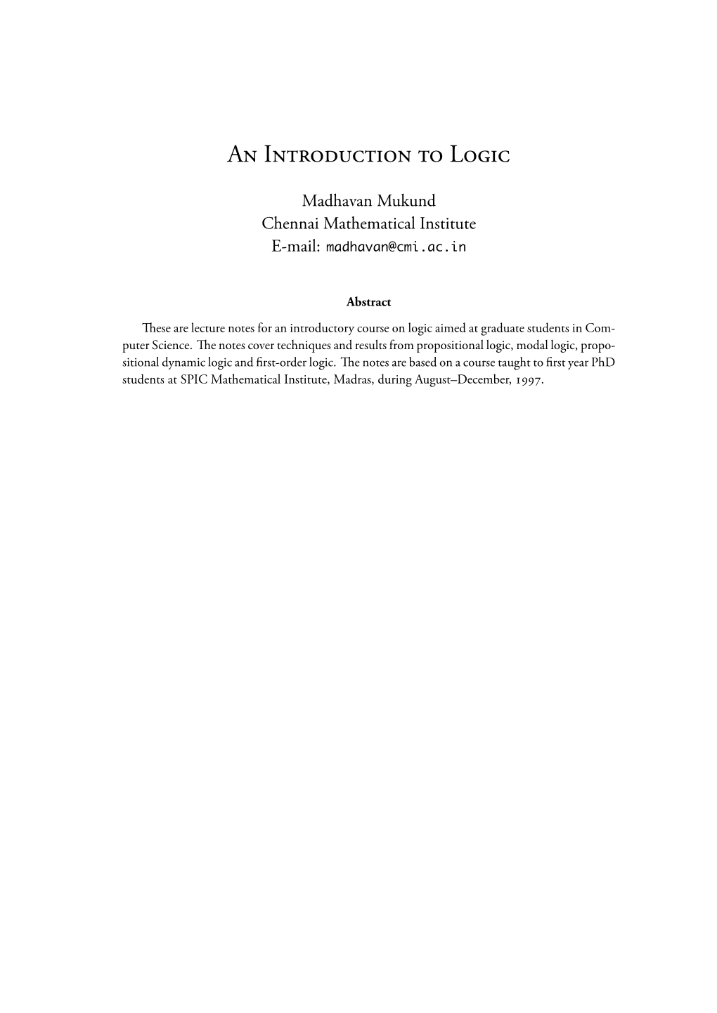 Propositional Logic, Modal Logic, Propo- Sitional Dynamic Logic and ﬁrst-Order Logic