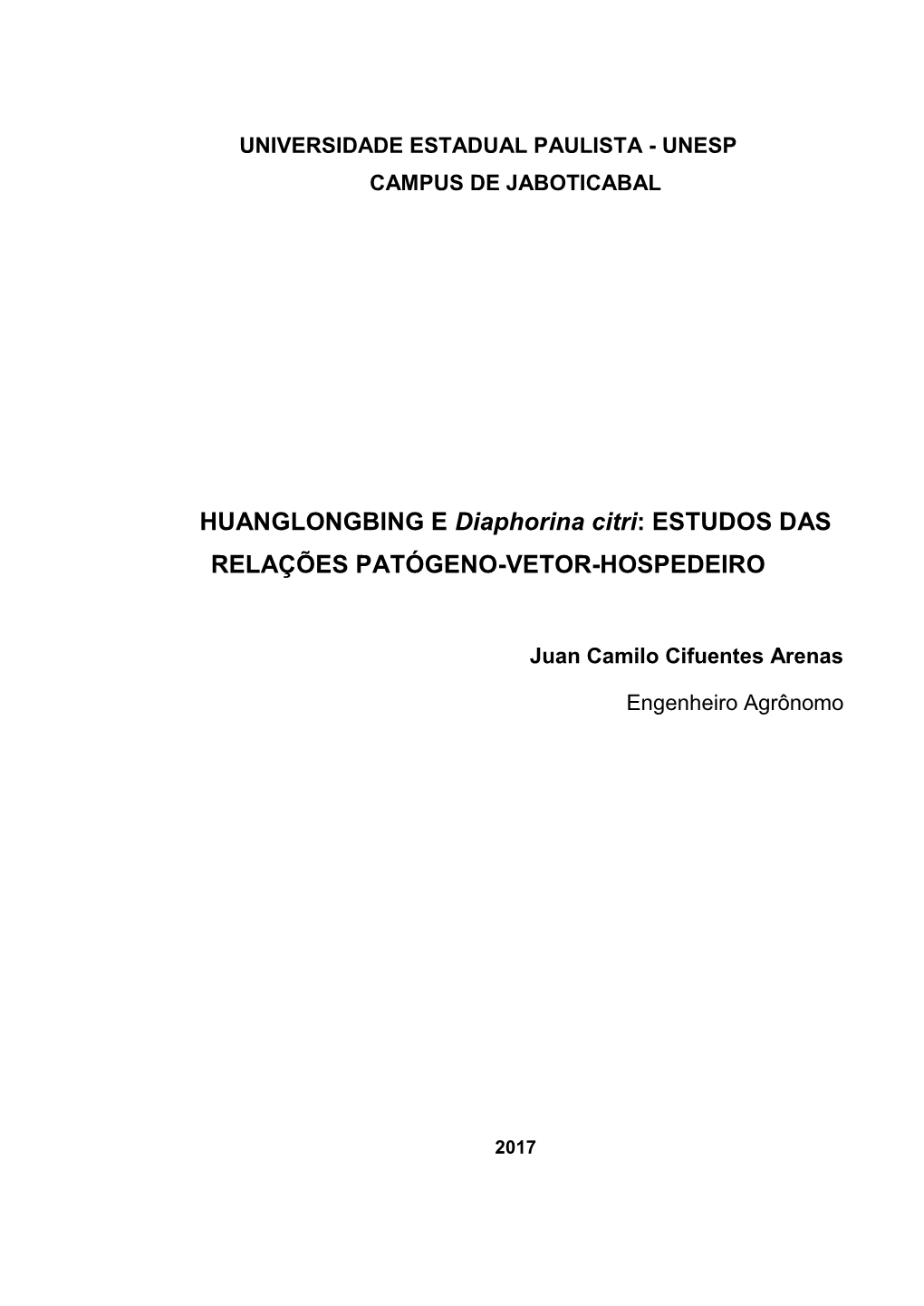 HUANGLONGBING E Diaphorina Citri: ESTUDOS DAS RELAÇÕES PATÓGENO-VETOR-HOSPEDEIRO
