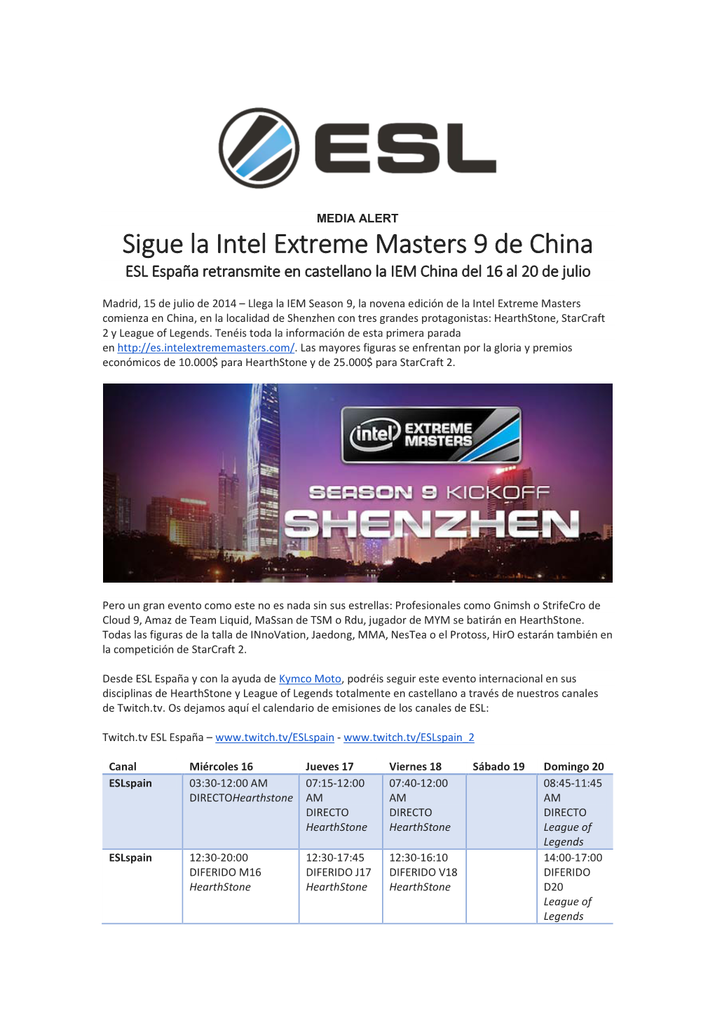 Sigue La Intel Extreme Masters 9 De China ESL España Retransmite En Castellano La IEM China Del 16 Al 20 De Julio