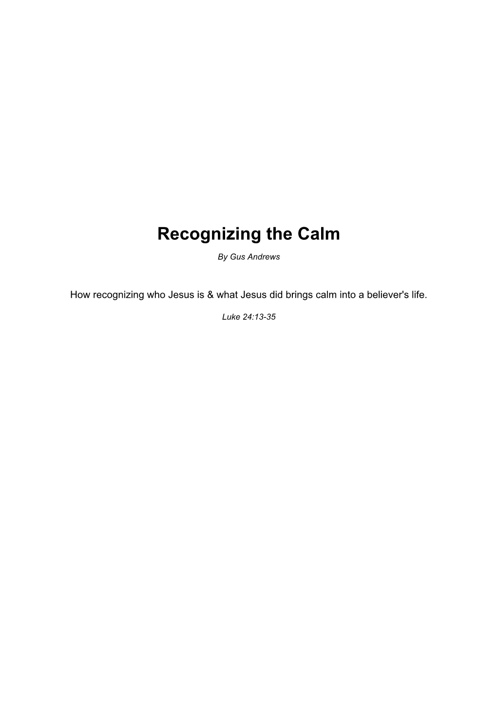 Recognizing the Calm