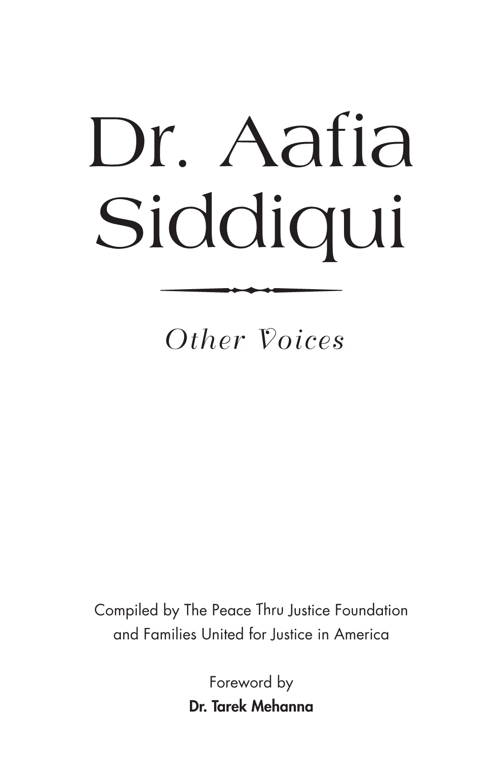 Dr. Aafia Siddiqui