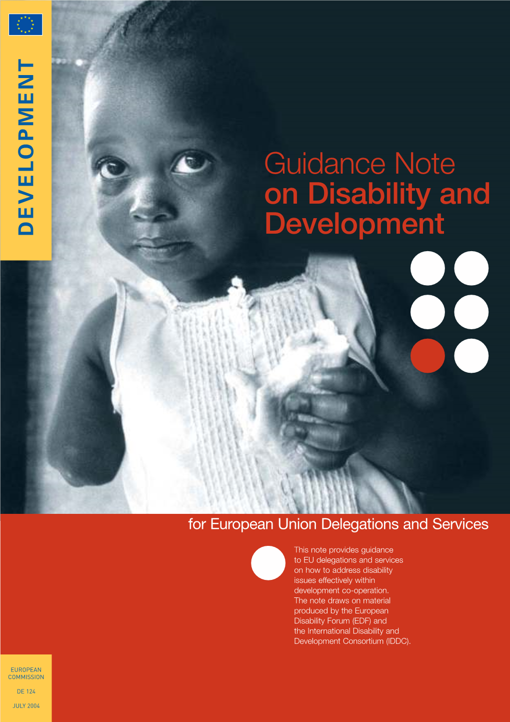 GUIDANCE NOTE on DISABILITY and DEVELOPMENT 2003 - the European Year of People with Disabilities