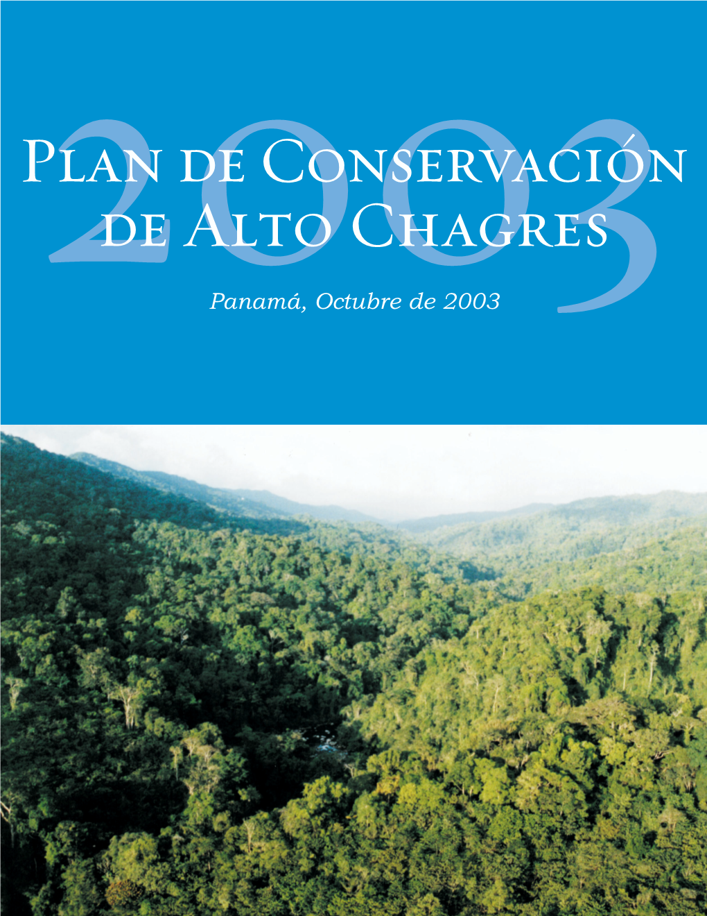 Plan De Conservación De Alto Chagres