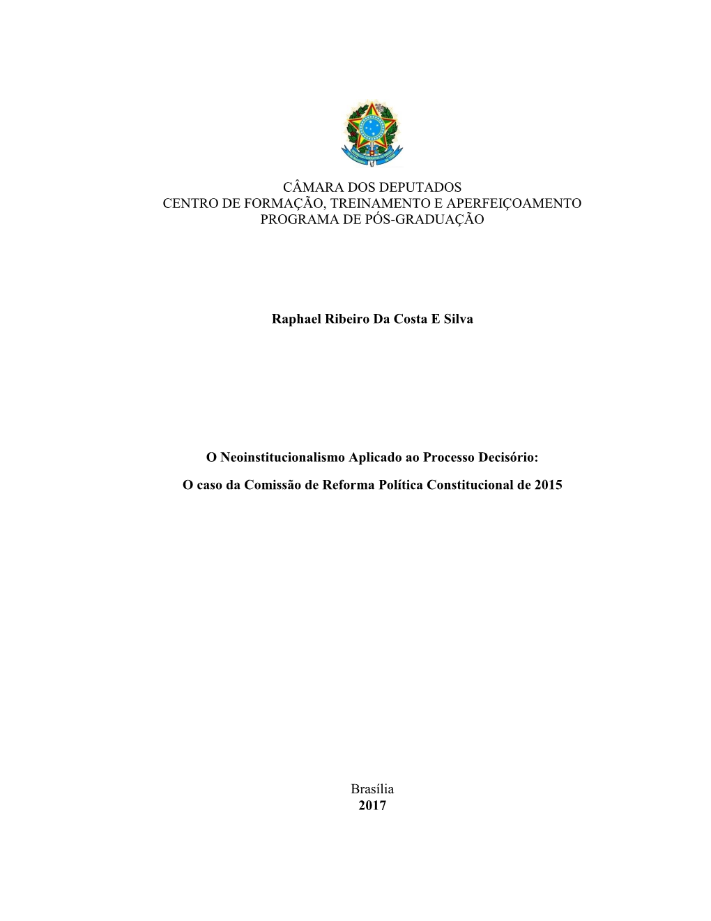 Câmara Dos Deputados Centro De Formação, Treinamento E Aperfeiçoamento Programa De Pós-Graduação