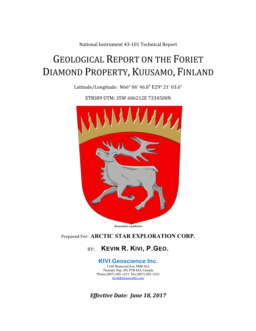 Geological Report on the Foriet Diamond Property, Kuusamo, Finland