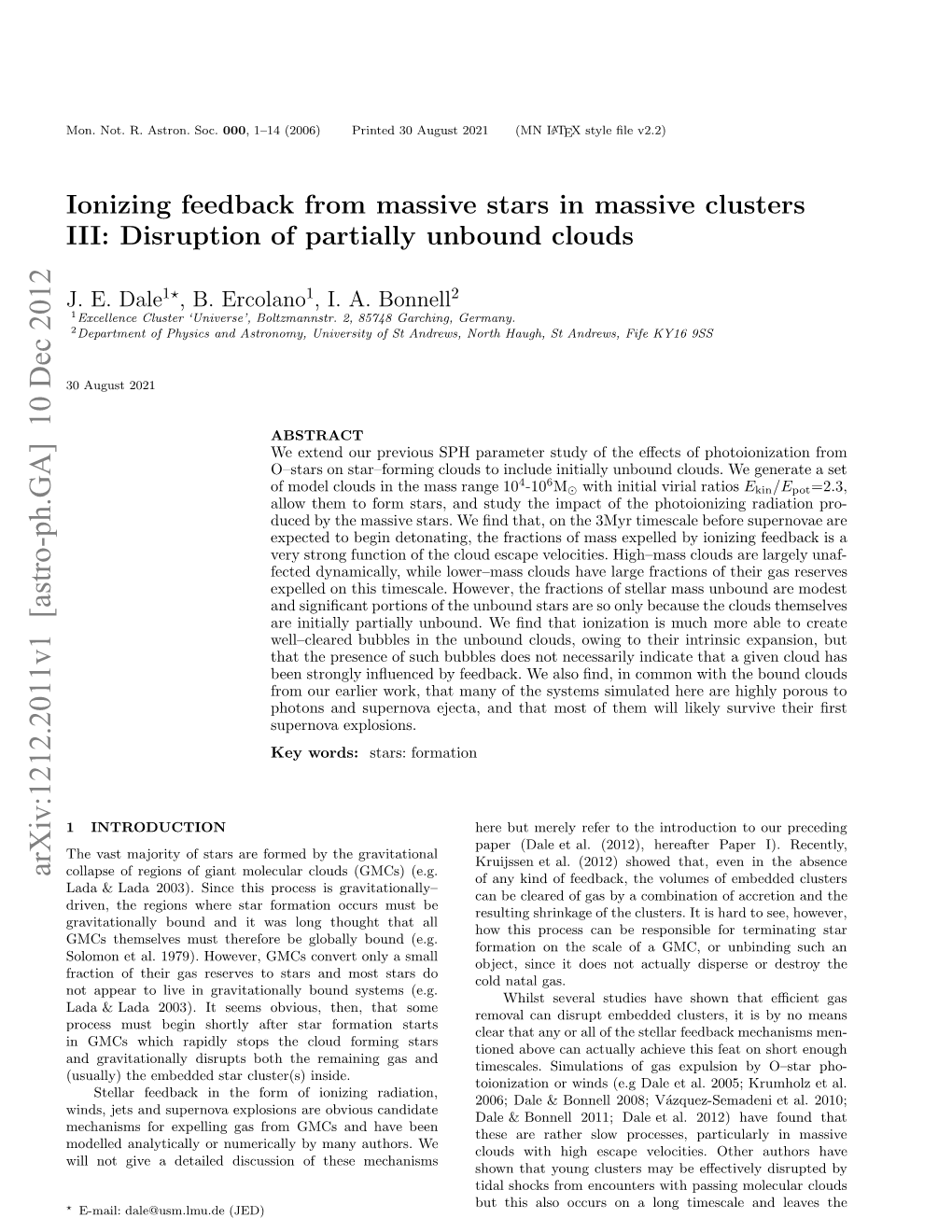 Ionizing Feedback from Massive Stars in Massive Clusters III: Disruption of Partially Unbound Clouds 3