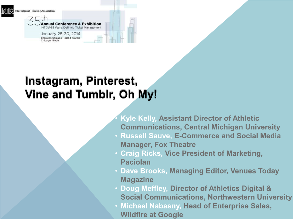 2014 INTIX Instagram, Pinterest, Vine and Tumblr, Oh