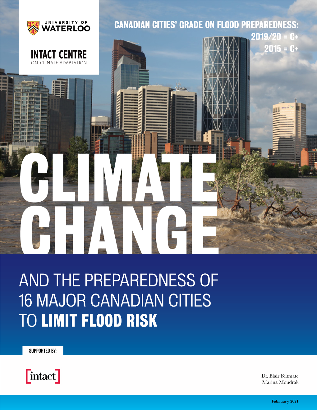 And the Preparedness of 16 Major Canadian Cities to Limit Flood Risk