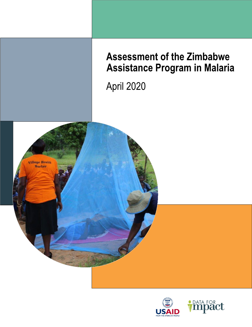 Assessment of the Zimbabwe Assistance Program in Malaria April 2020