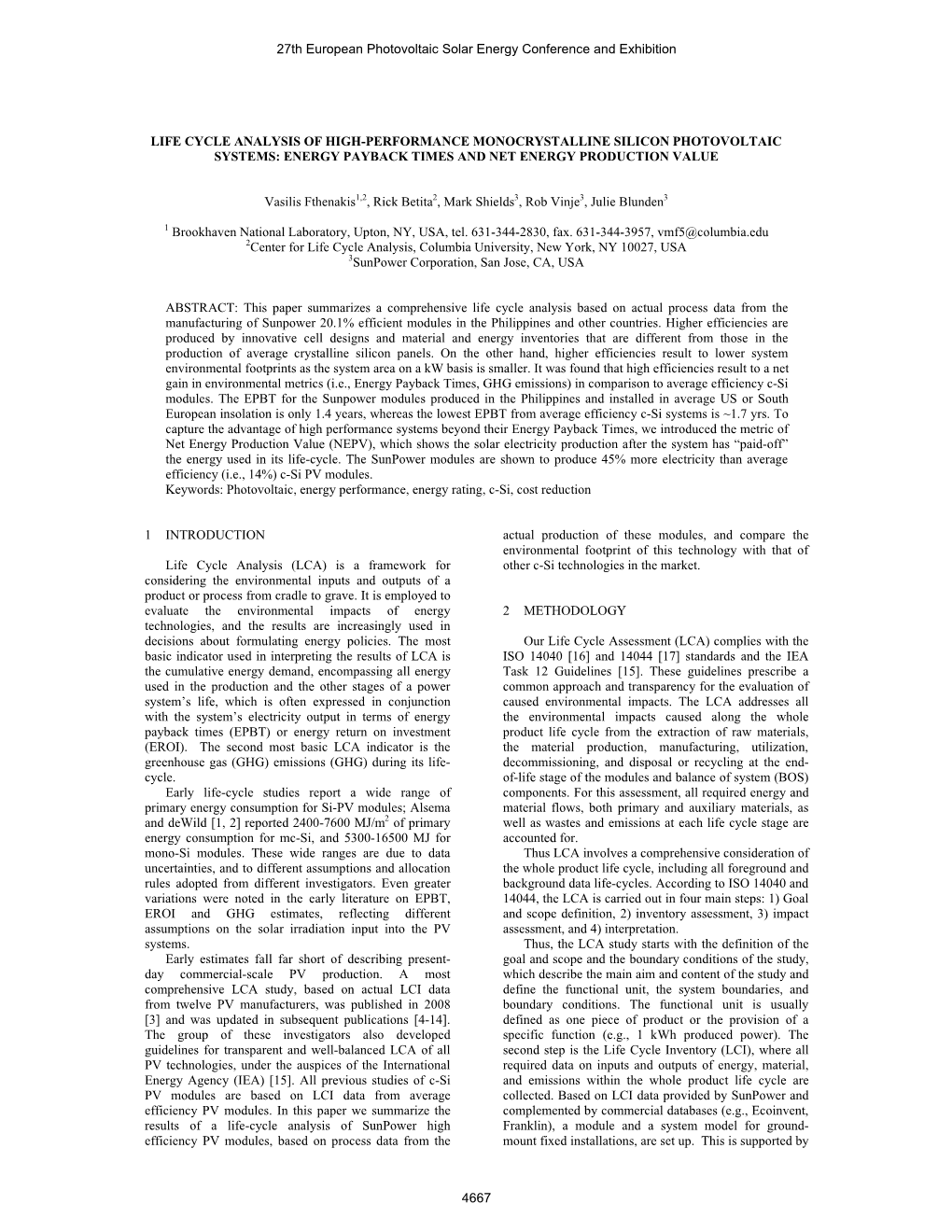 Life Cycle Analysis of High-Performance Monocrystalline Silicon Photovoltaic Systems: Energy Payback Times and Net Energy Production Value