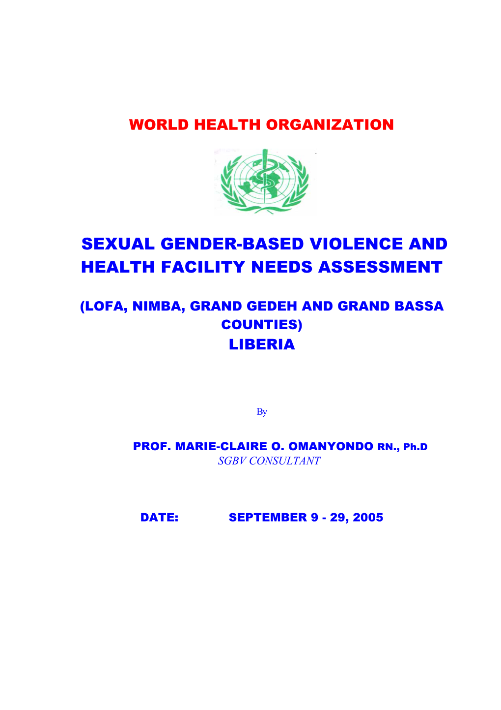 Sexual Gender-Based Violence and Health Facility Needs Assessment