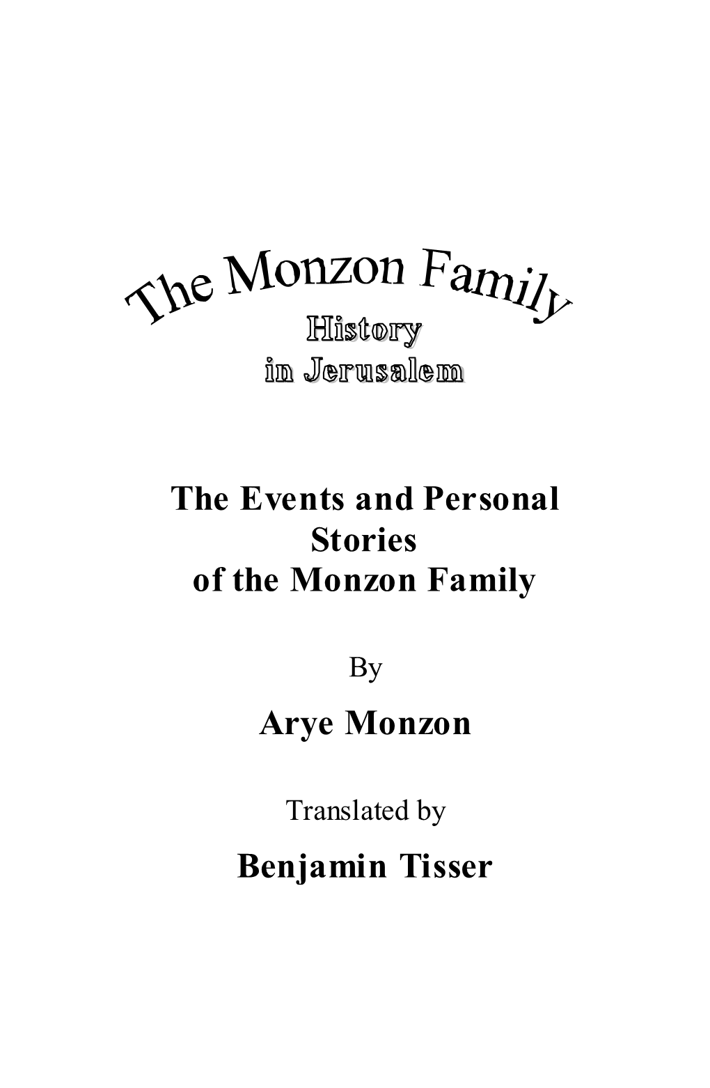 The Monzon Family History in Jerusalem