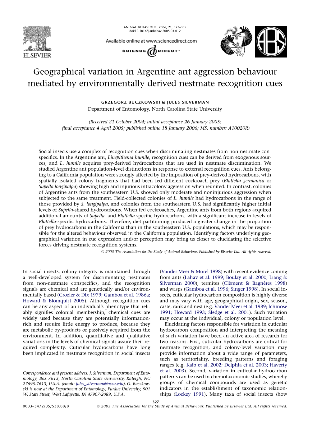 Geographical Variation in Argentine Ant Aggression Behaviour Mediated by Environmentally Derived Nestmate Recognition Cues