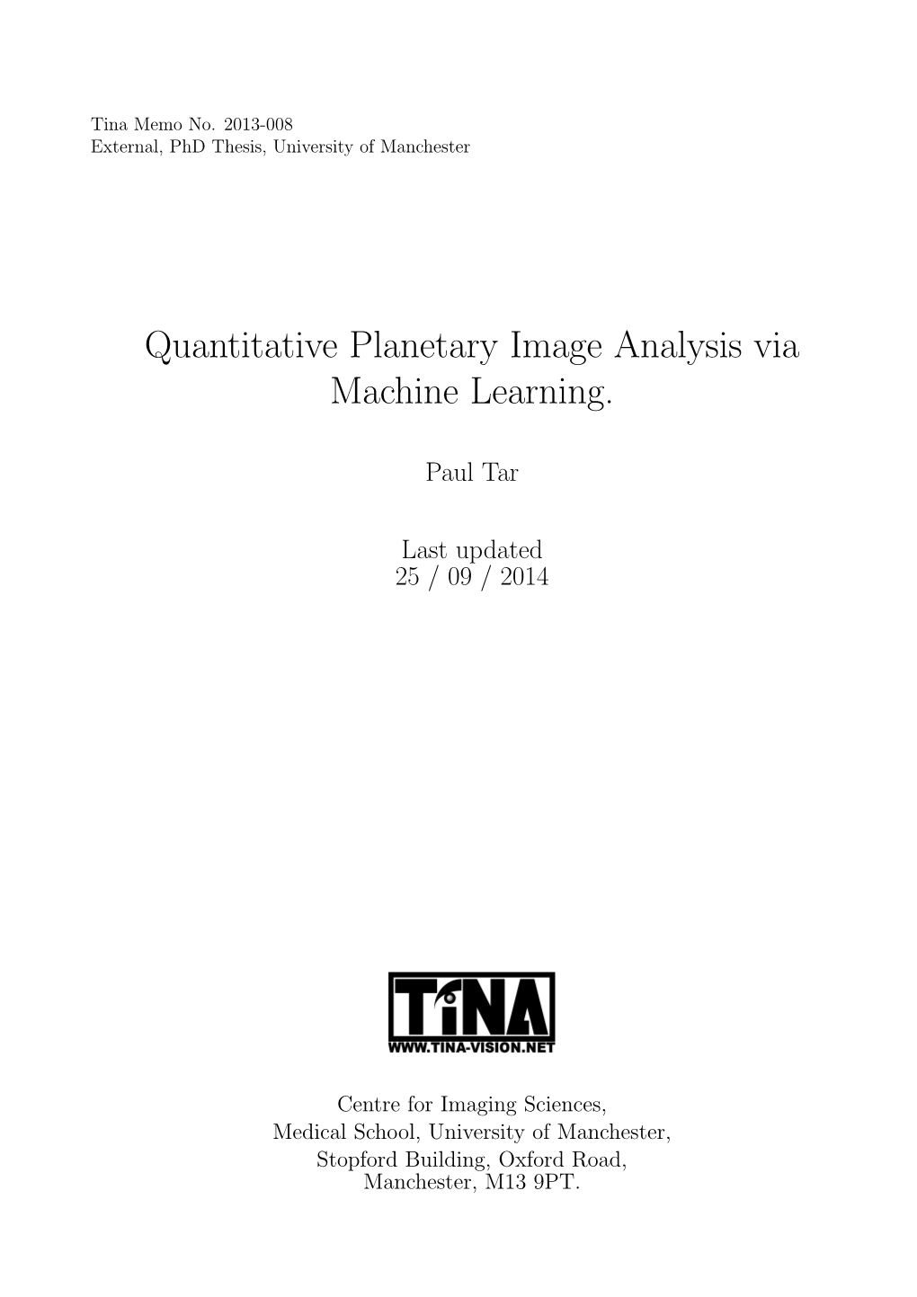 Quantitative Planetary Image Analysis Via Machine Learning