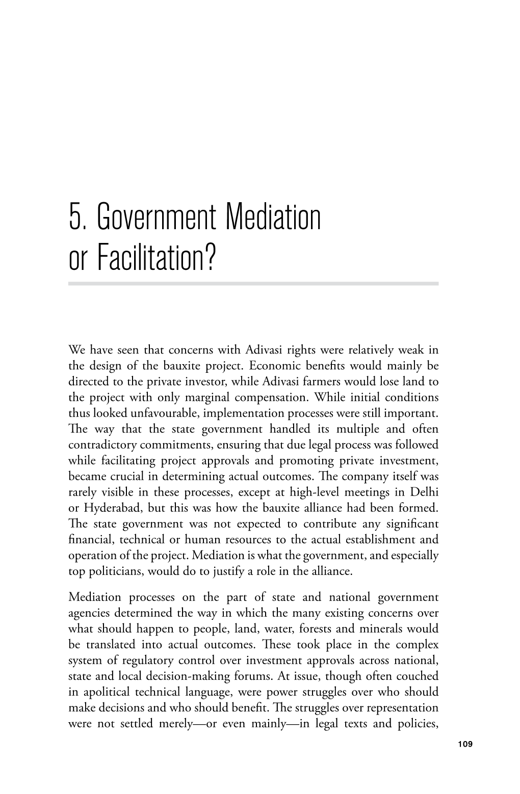 5. Government Mediation Or Facilitation?