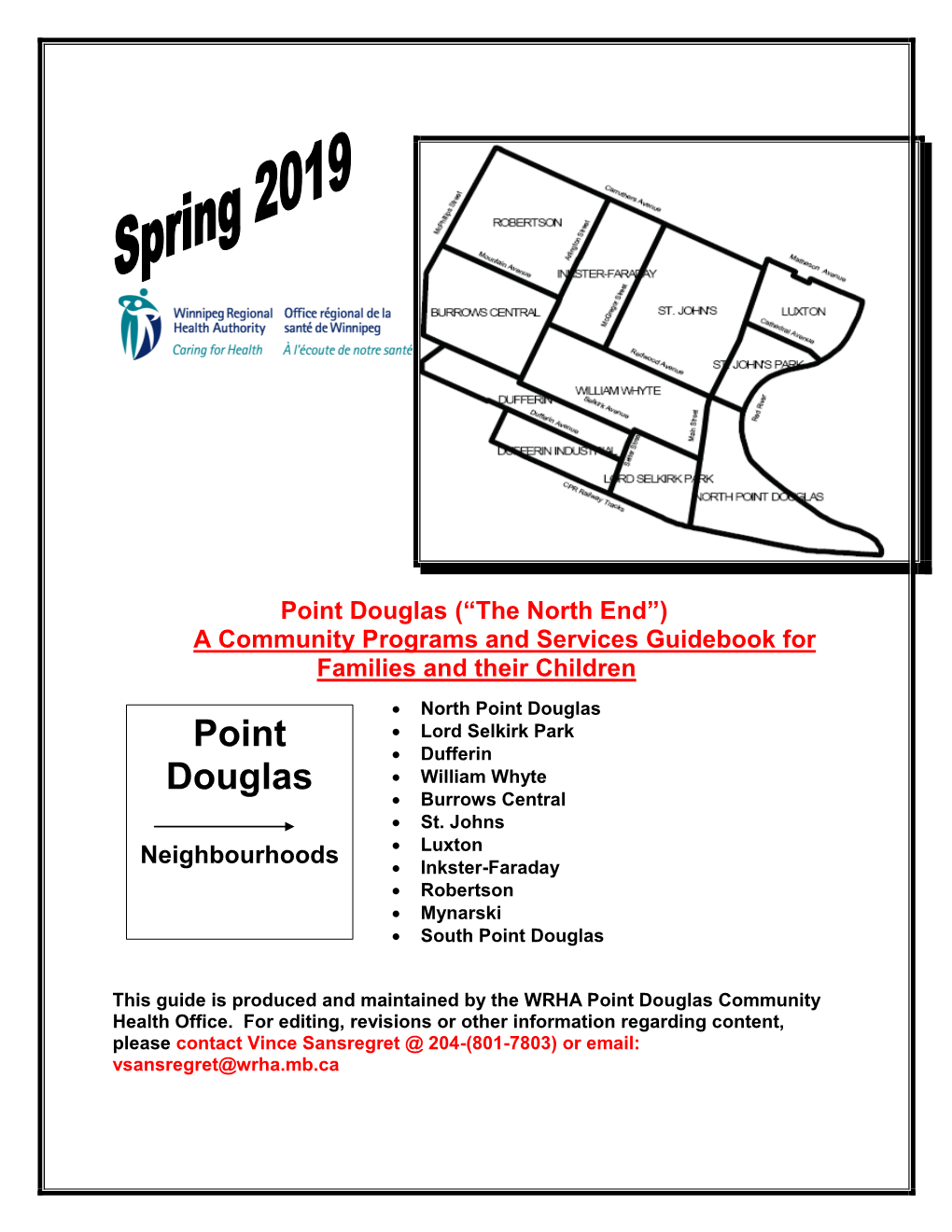 Point Douglas (“The North End”) a Community Programs and Services Guidebook for Families and Their Children