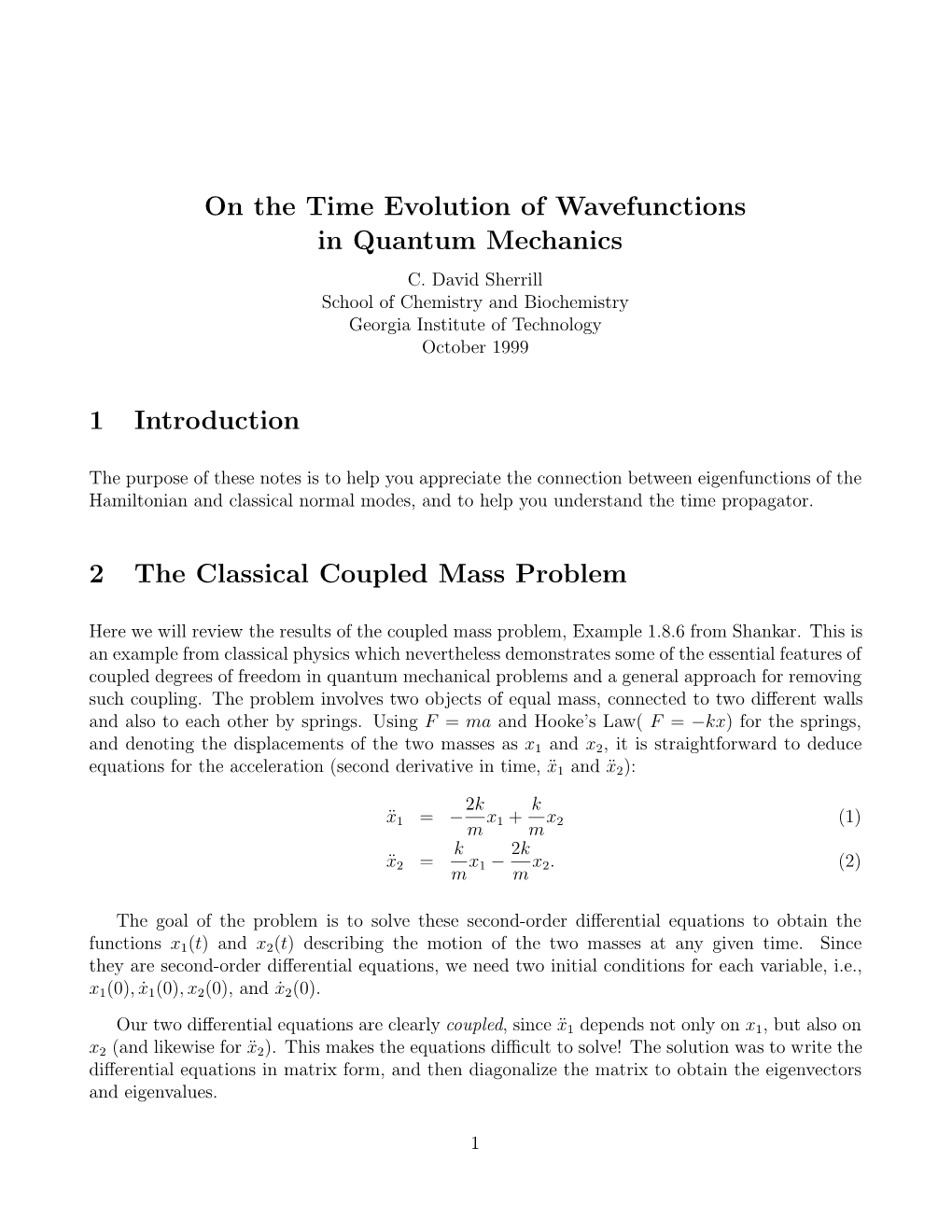 On the Time Evolution of Wavefunctions in Quantum Mechanics C