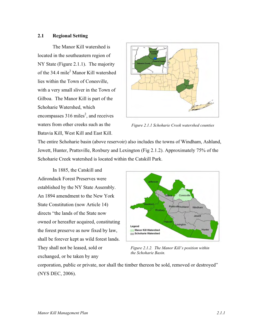 2.1 Regional Setting the Manor Kill Watershed Is