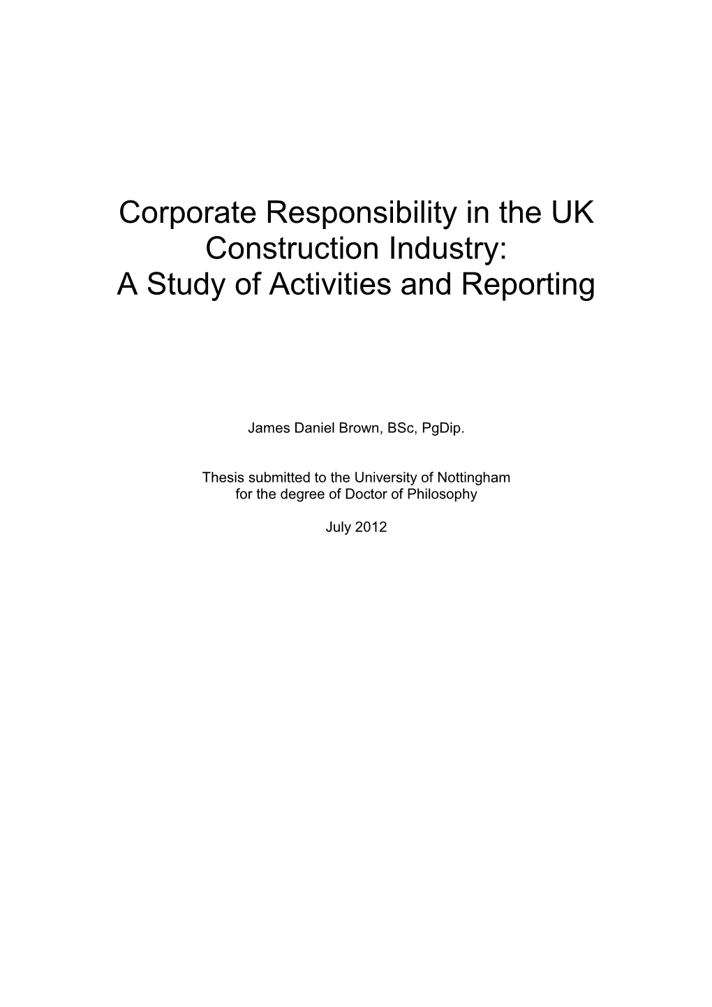 Corporate Responsibility in the UK Construction Industry: a Study of Activities and Reporting