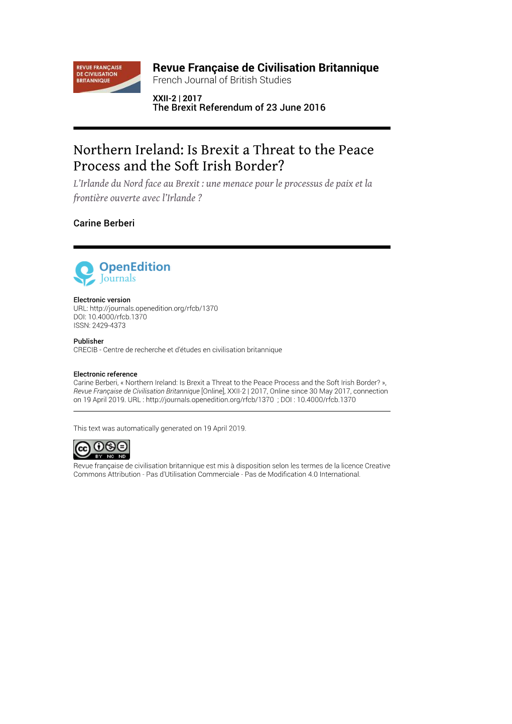 Revue Française De Civilisation Britannique, XXII-2 | 2017 Northern Ireland: Is Brexit a Threat to the Peace Process and the Soft Irish