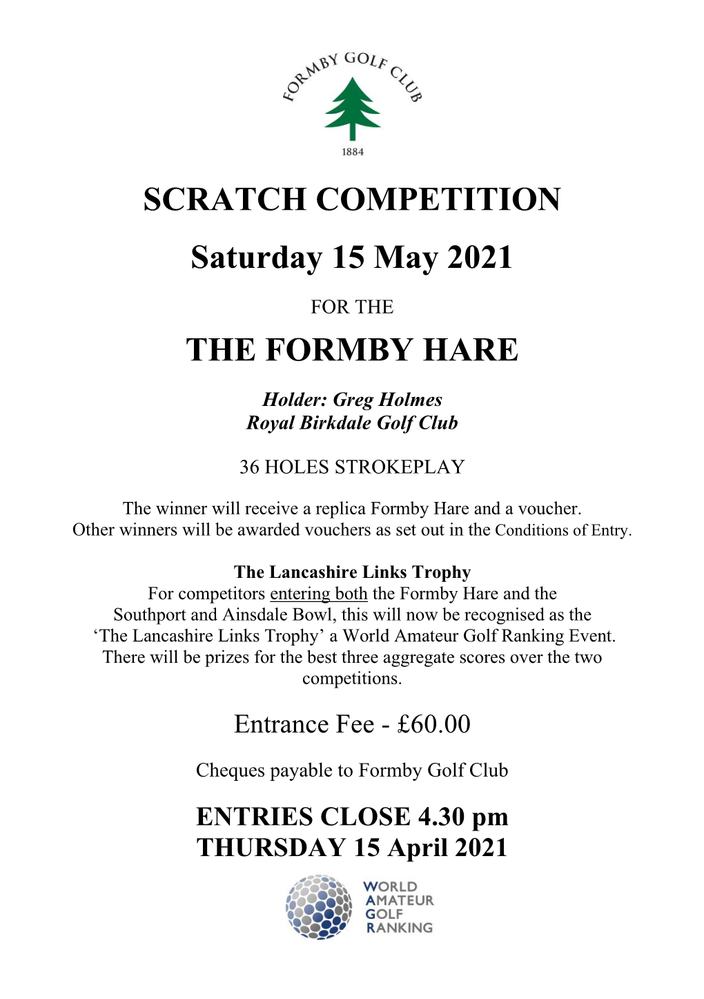 SCRATCH COMPETITION Saturday 15 May 2021 the FORMBY HARE