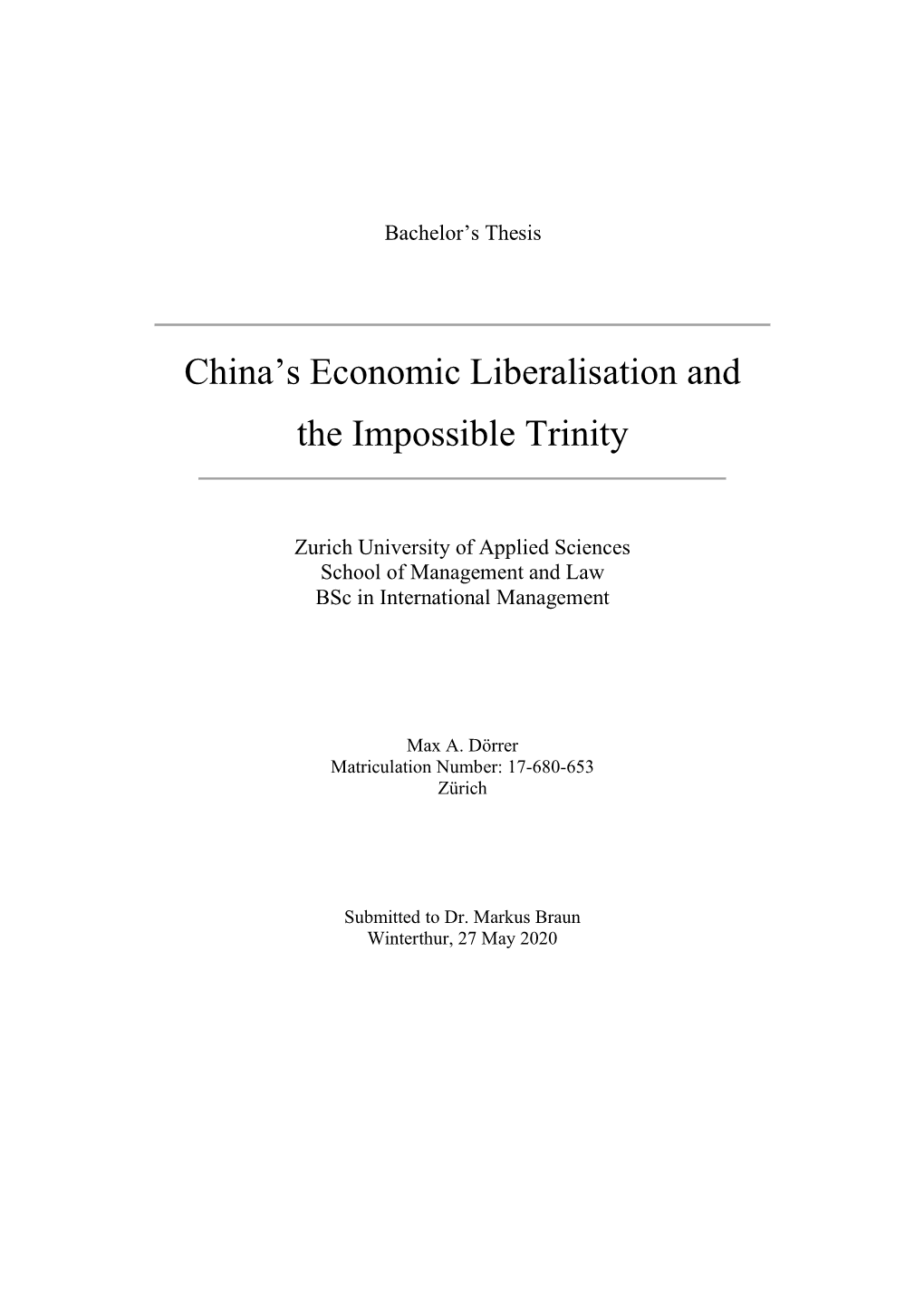 China's Economic Liberalisation and the Impossible Trinity