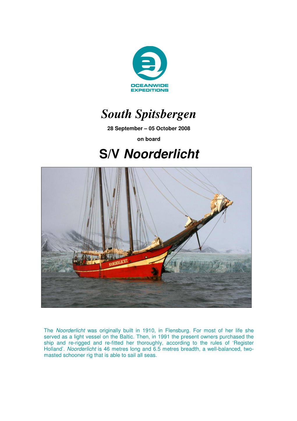 South Spitsbergen S/V Noorderlicht