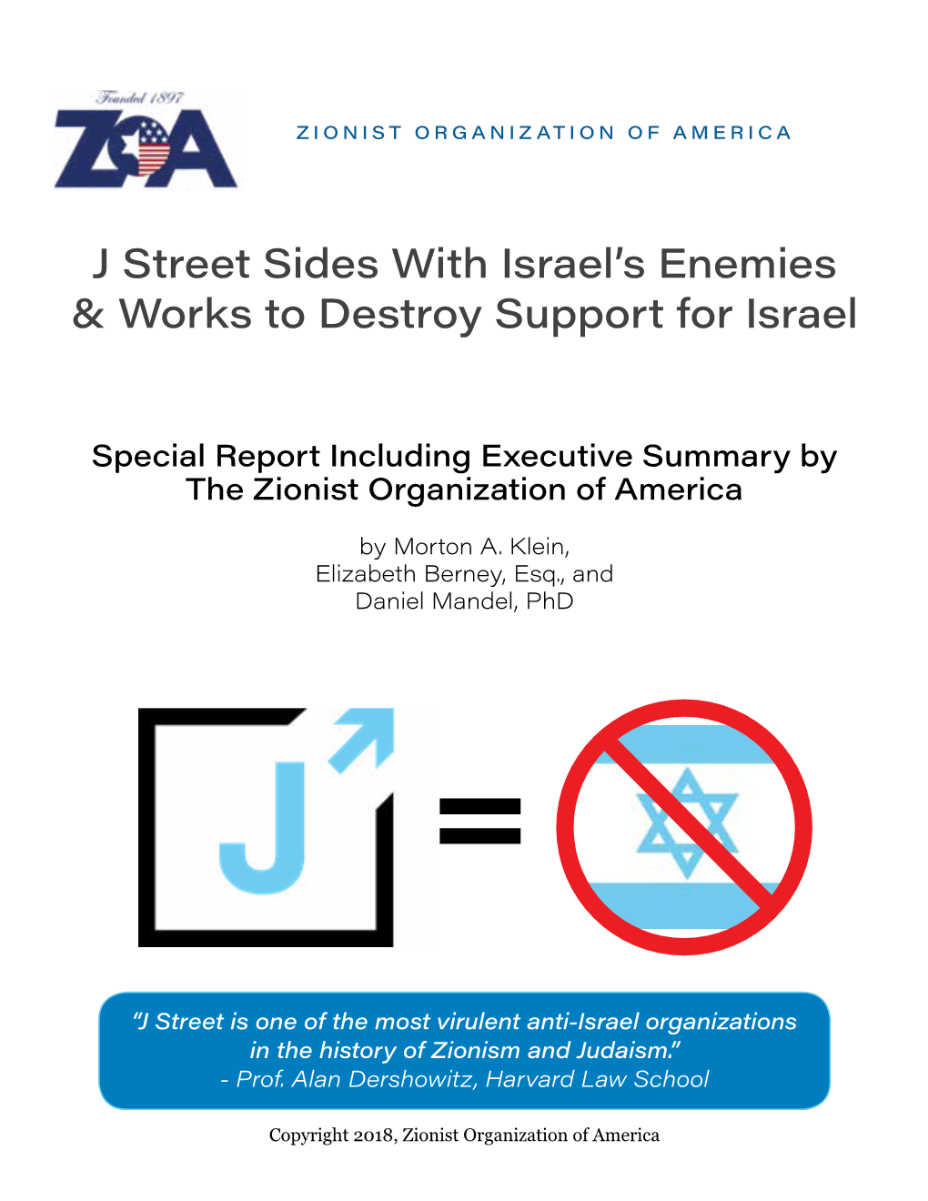 J Street Sides with Israel's Enemies & Works to Destroy Support for Israel