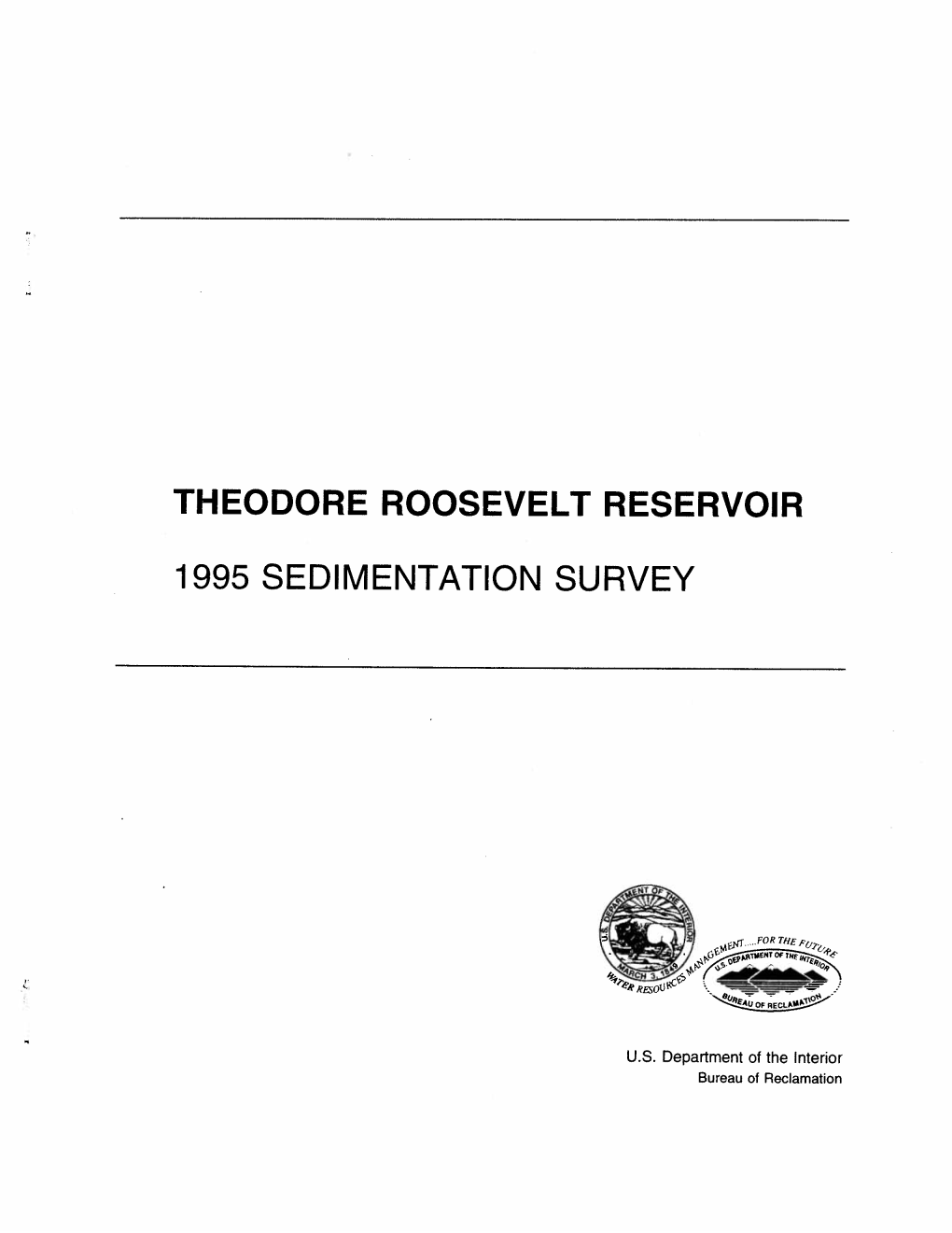 Theodore Roosevelt Reservoir 1995 Sedimentation Survey