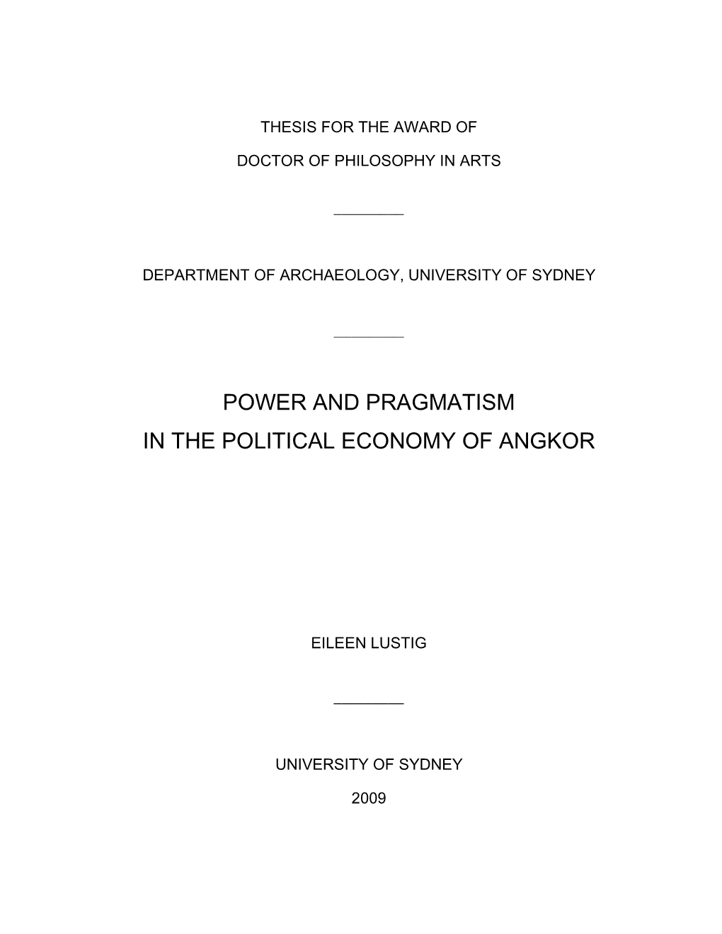 Power and Pragmatism in the Political Economy of Angkor