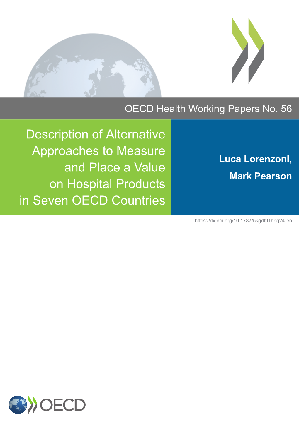 Description of Alternative Approaches to Measure and Place a Value on Hospital Products in Seven Oecd Countries