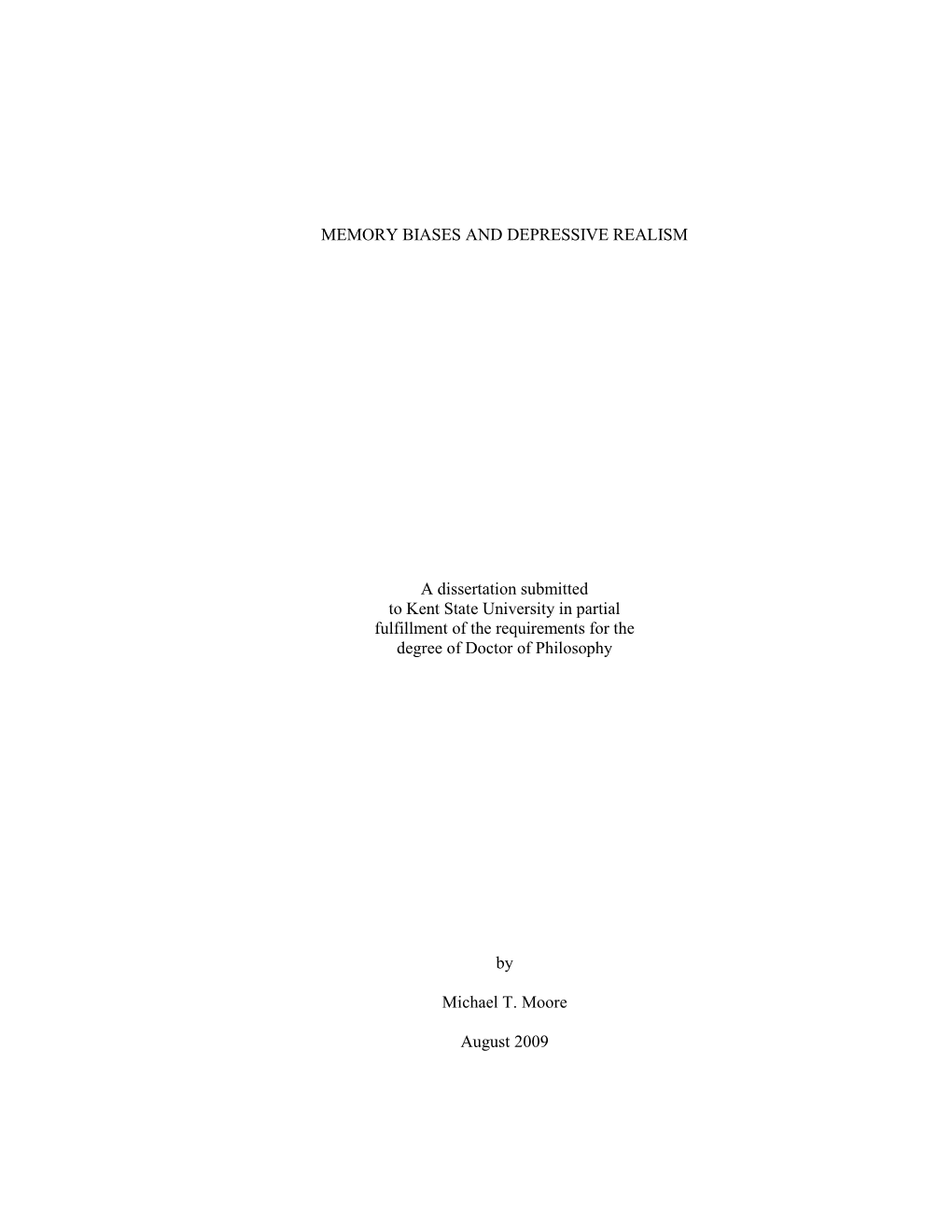 MEMORY BIASES and DEPRESSIVE REALISM a Dissertation Submitted
