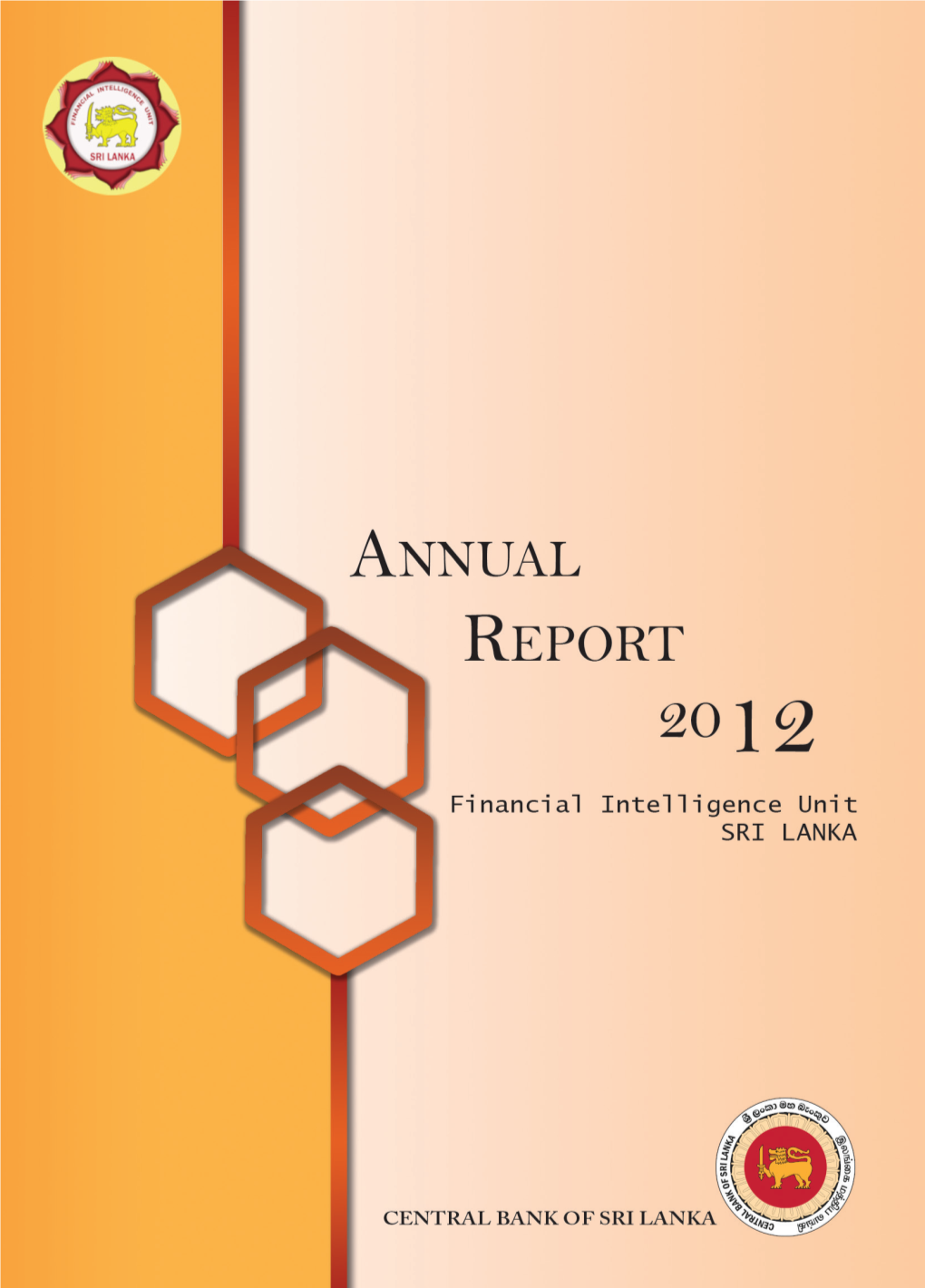Annual Report 2012, Financial Intelligence Unit of Sri Lanka (Central Bank of Sri Lanka)