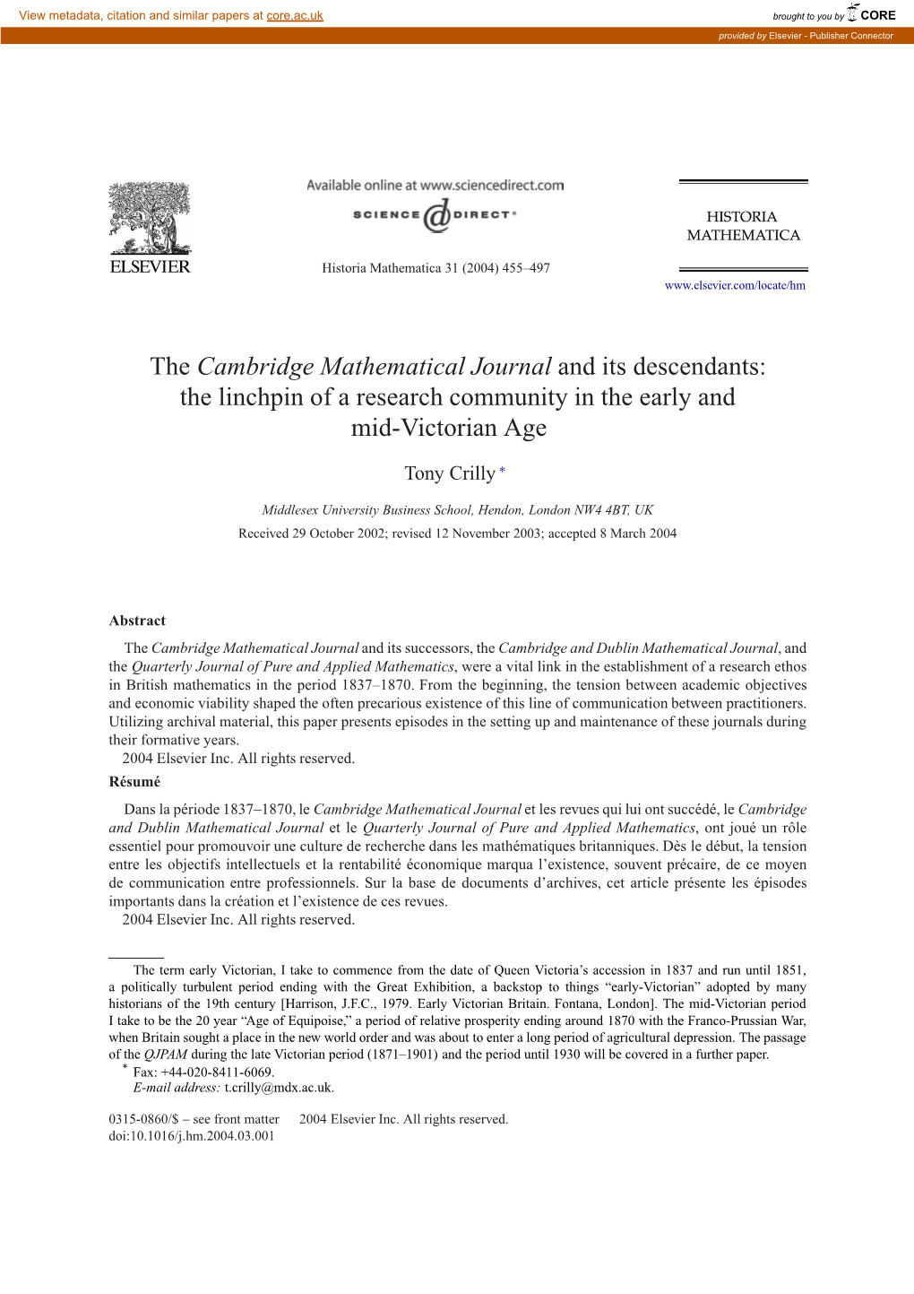 The Cambridge Mathematical Journal and Its Descendants: the Linchpin of a Research Community in the Early and Mid-Victorian Age ✩