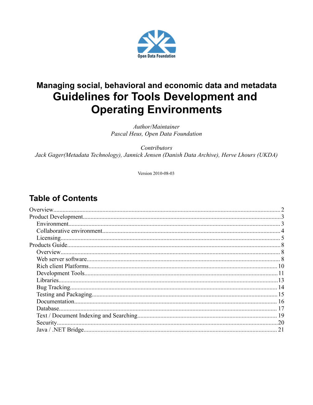 Guidelines for Tools Development and Operating Environments