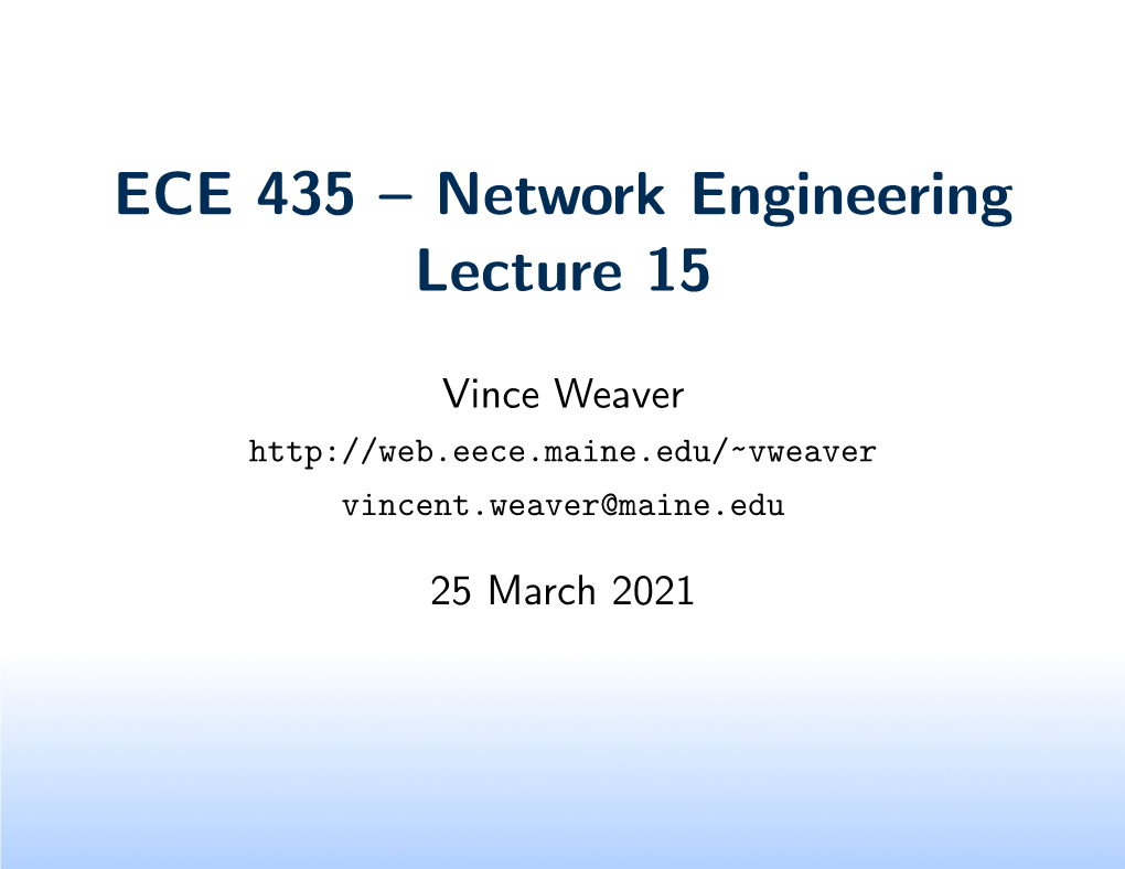 ECE 435 – Network Engineering Lecture 15