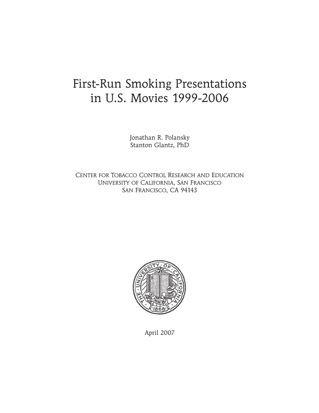 First-Run Smoking Presentations in U.S. Movies 1999-2006