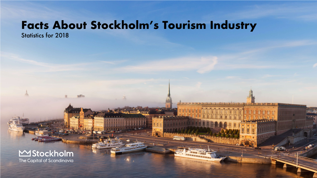 Facts About Stockholm's Tourism Industry 2018