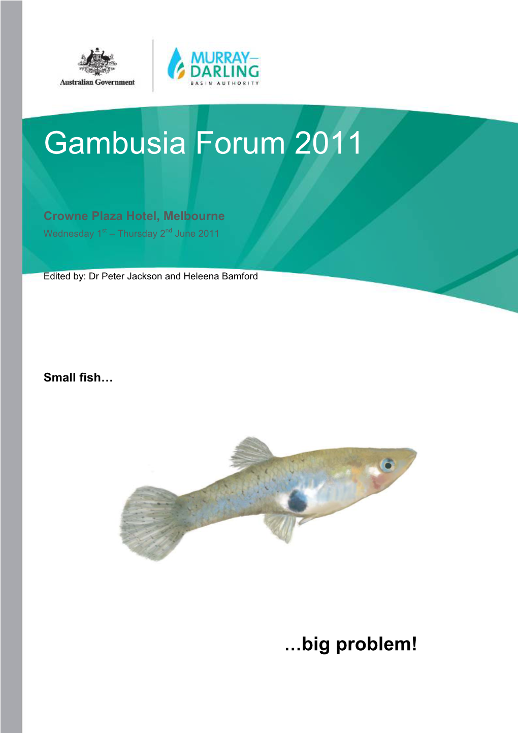 Gambusia Forum 2011