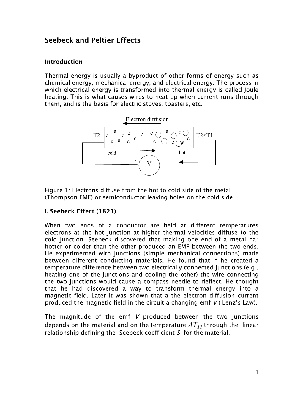 Seebeck and Peltier Effects V