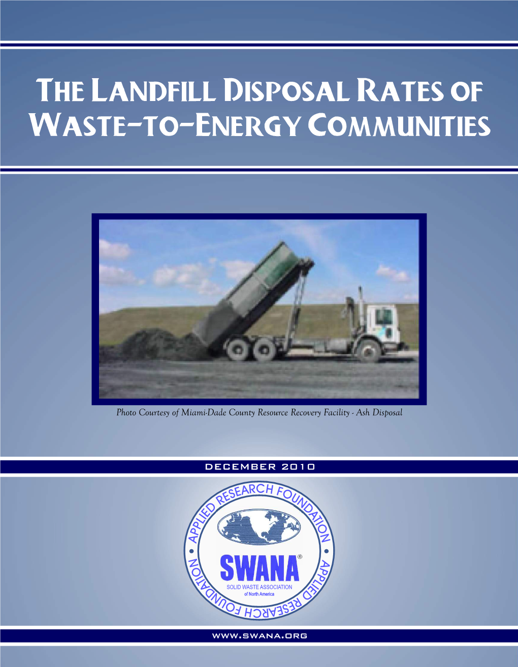 The Landfill Disposal Rates of Waste-To-Energy Communities