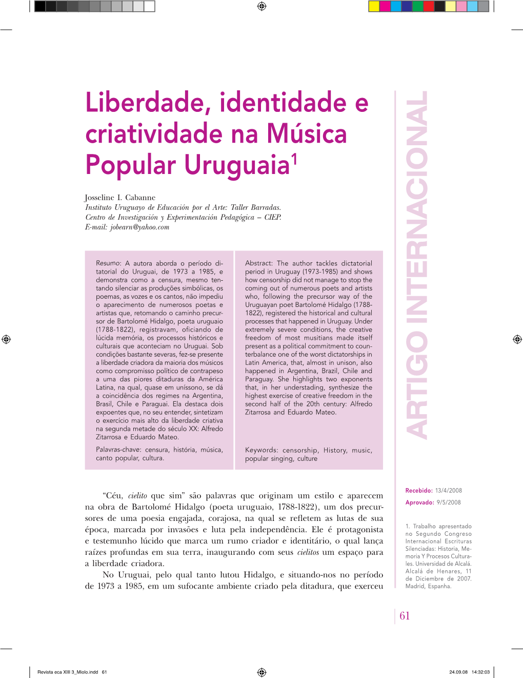 Liberdade, Identidade E Criatividade Na Música Popular Uruguaia1