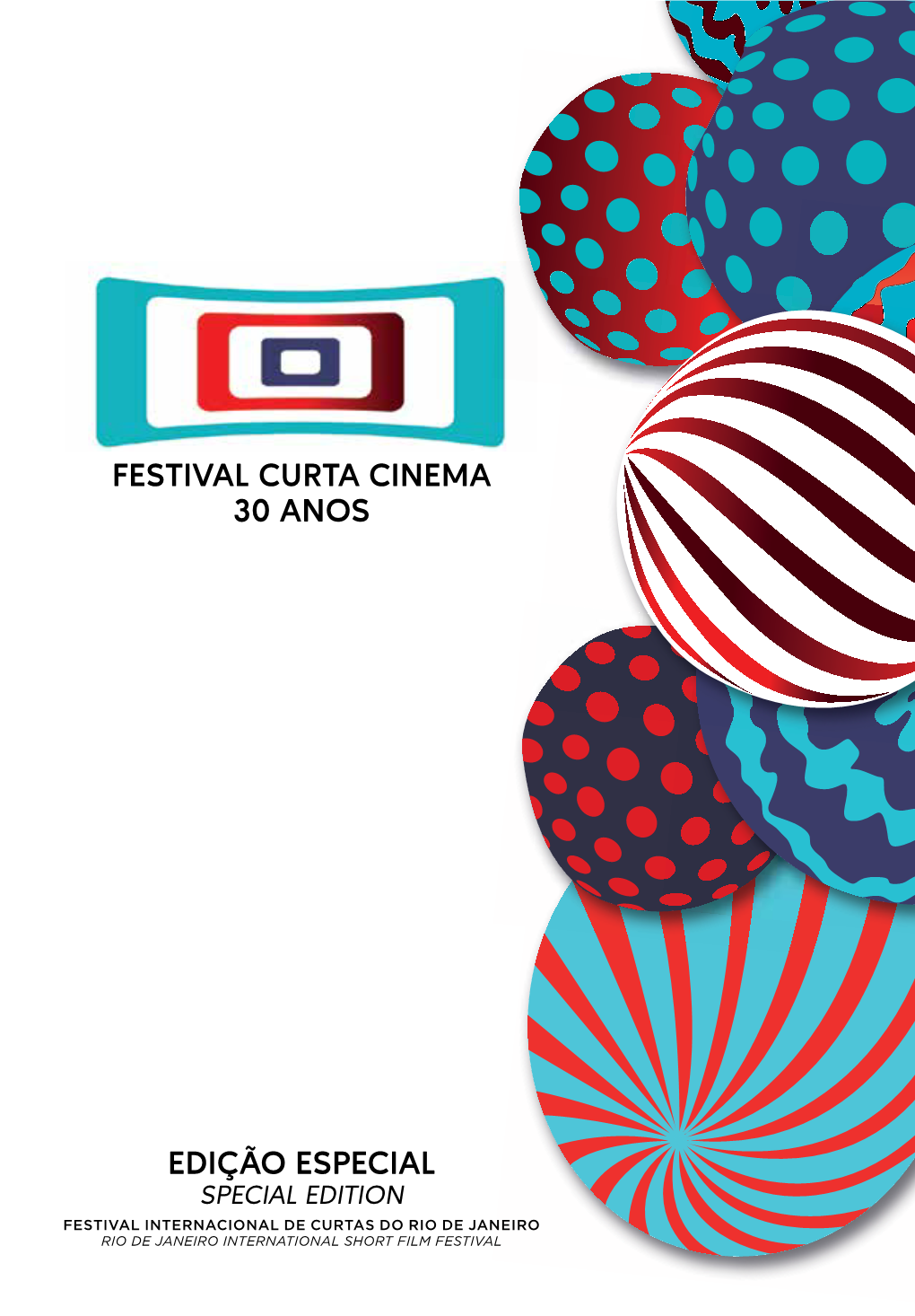 Edição Especial Festival Curta Cinema 30 Anos