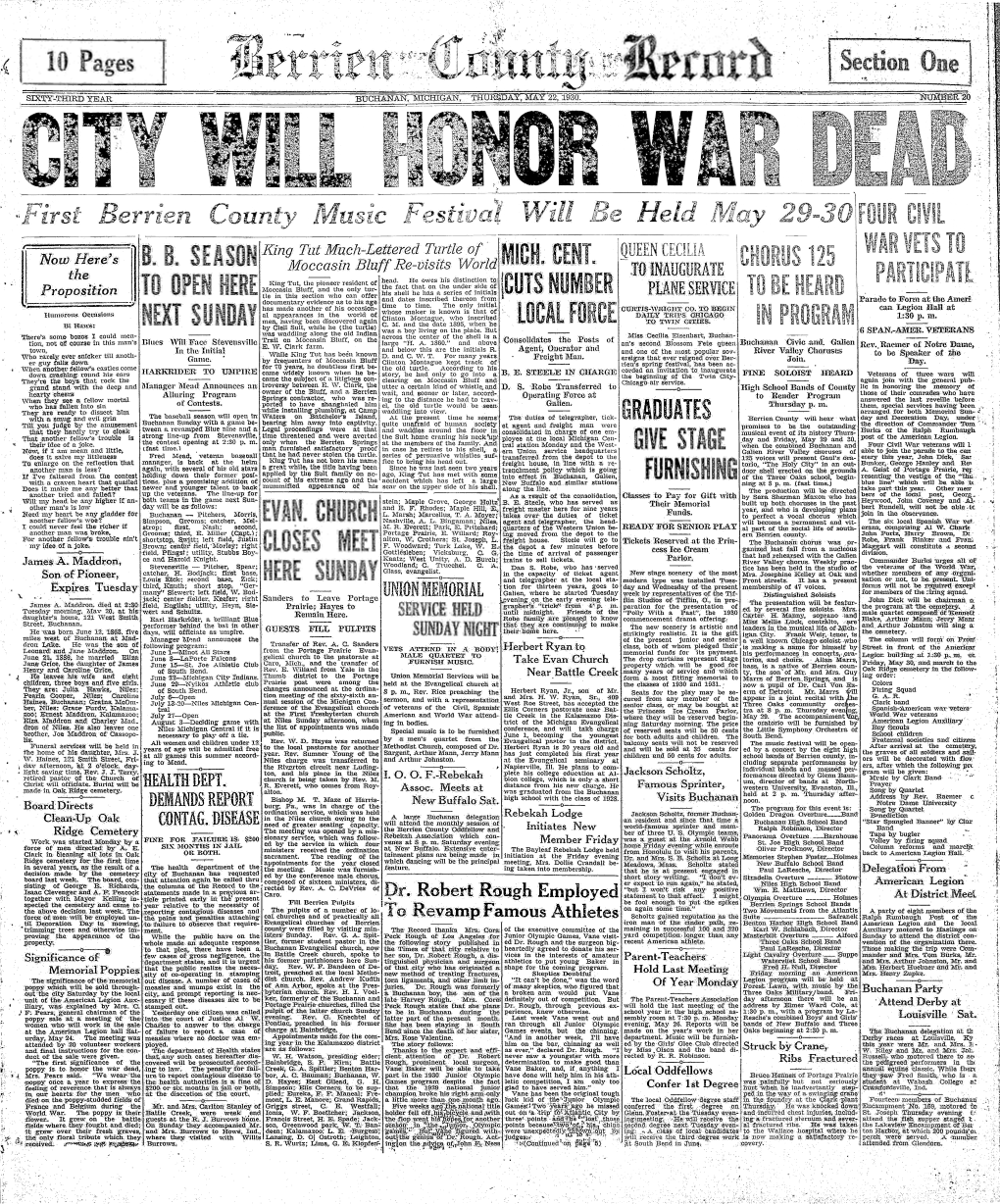 GRADUATES Berrien Comity Will Hear What Day and Decoration Day, Under Till You Judge by the Amusement Buchanan Sunday with a Game Be­ Hearing Him Away Into Captivity