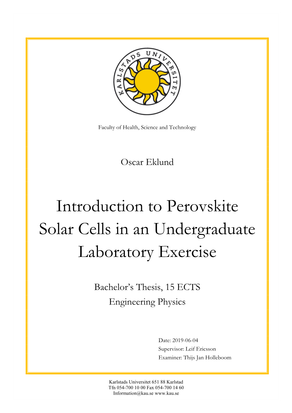 Introduction to Perovskite Solar Cells in an Undergraduate Laboratory Exercise