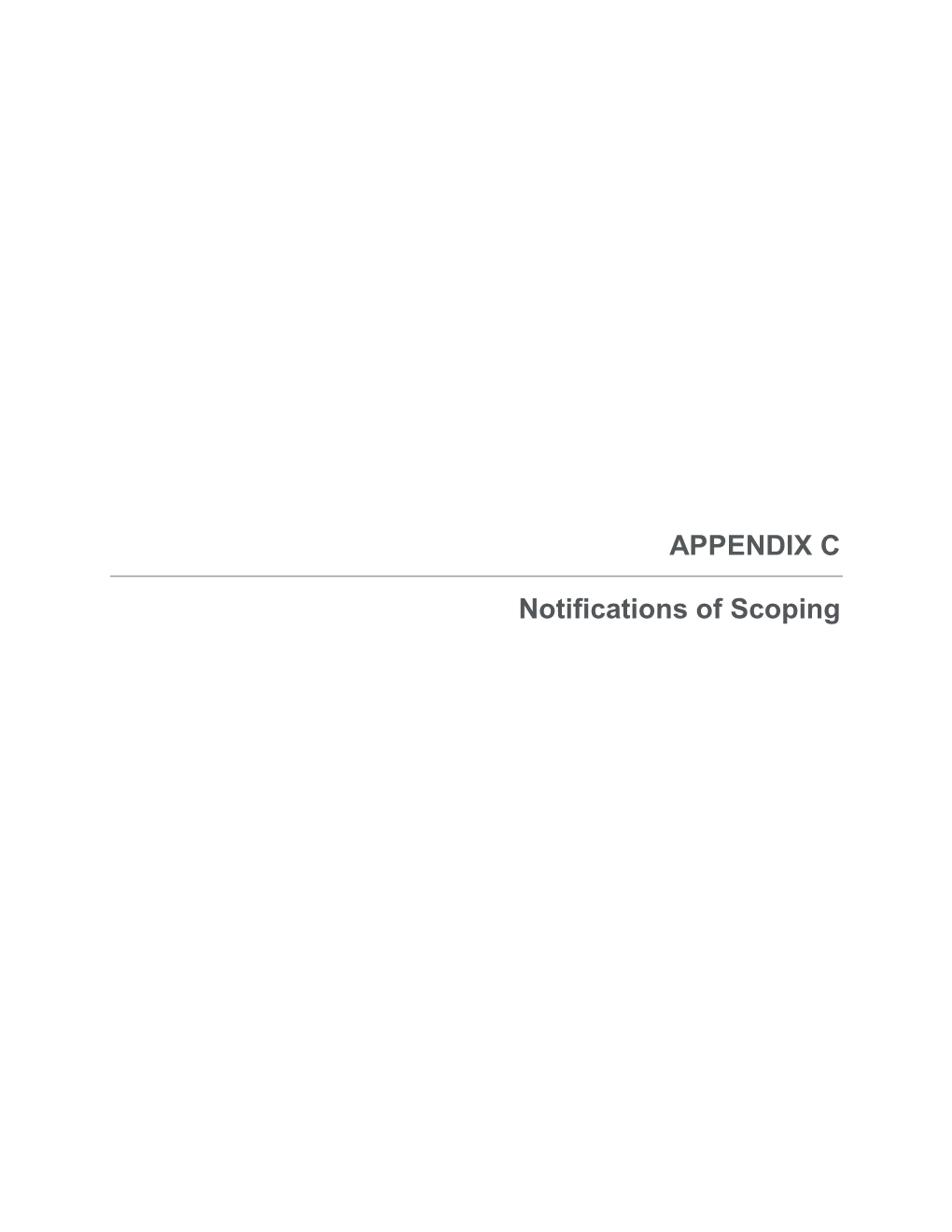 APPENDIX C Notifications of Scoping