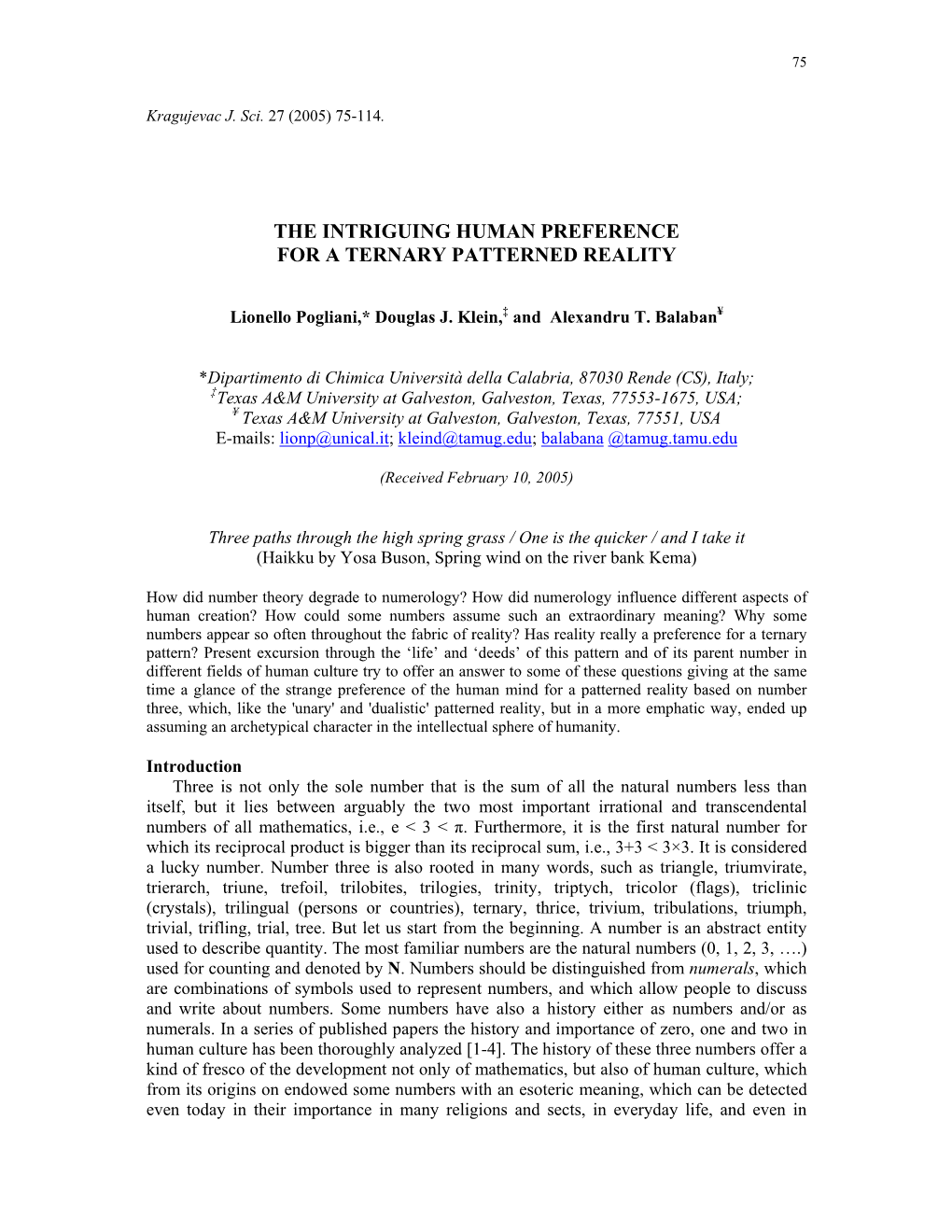 The Intriguing Human Preference for a Ternary Patterned Reality