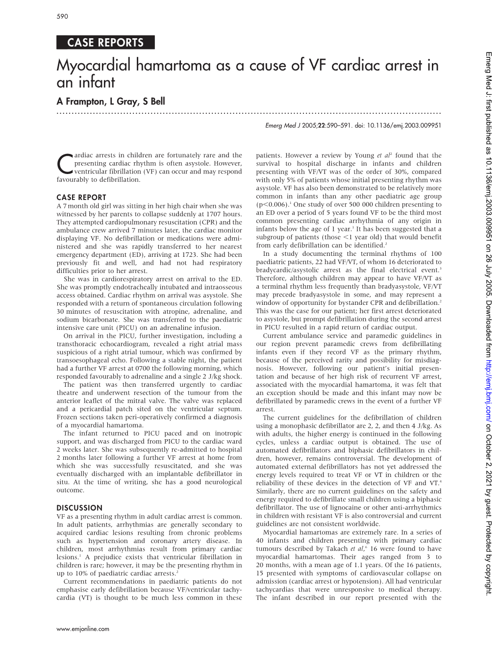 Myocardial Hamartoma As a Cause of VF Cardiac Arrest in an Infant a Frampton, L Gray, S Bell