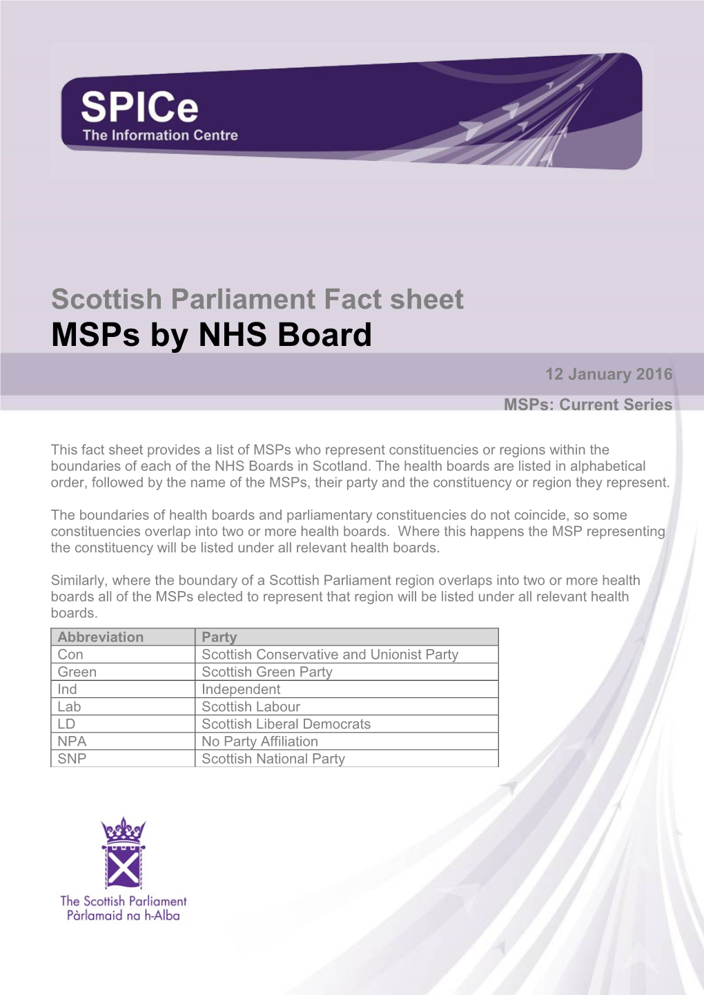 Fact Sheet Msps by NHS Board 12 January 2016 Msps: Current Series