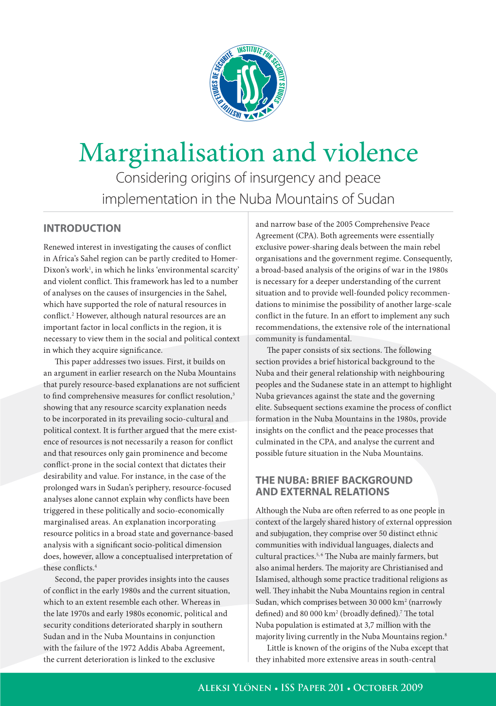 Marginalisation and Violence Considering Origins of Insurgency and Peace Implementation in the Nuba Mountains of Sudan